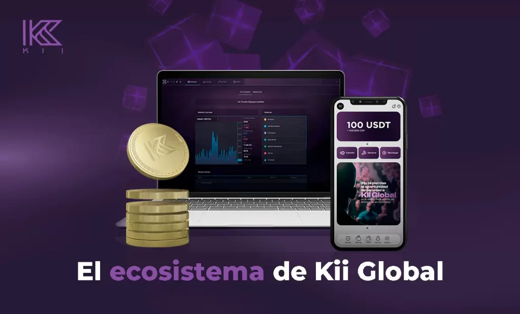 Este es el Ecosistema Blockchain de Kii Global