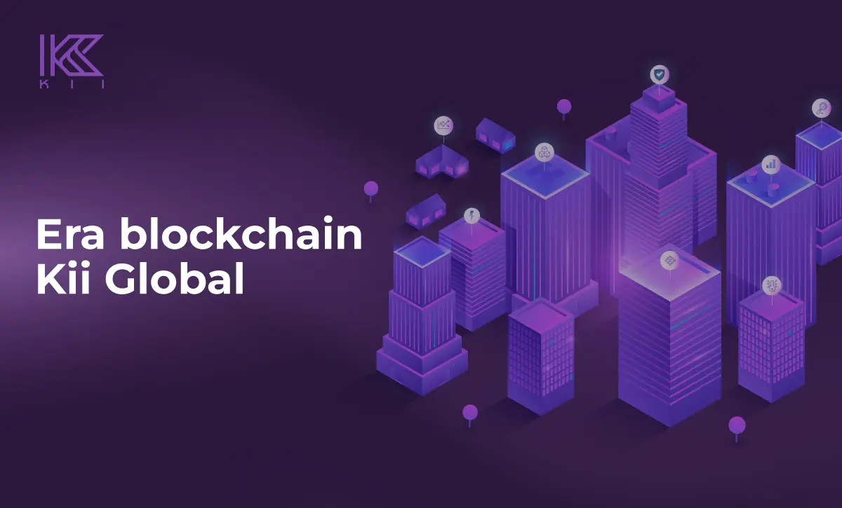 Kii Global, inicia una nueva era blockchain en Latinoamérica